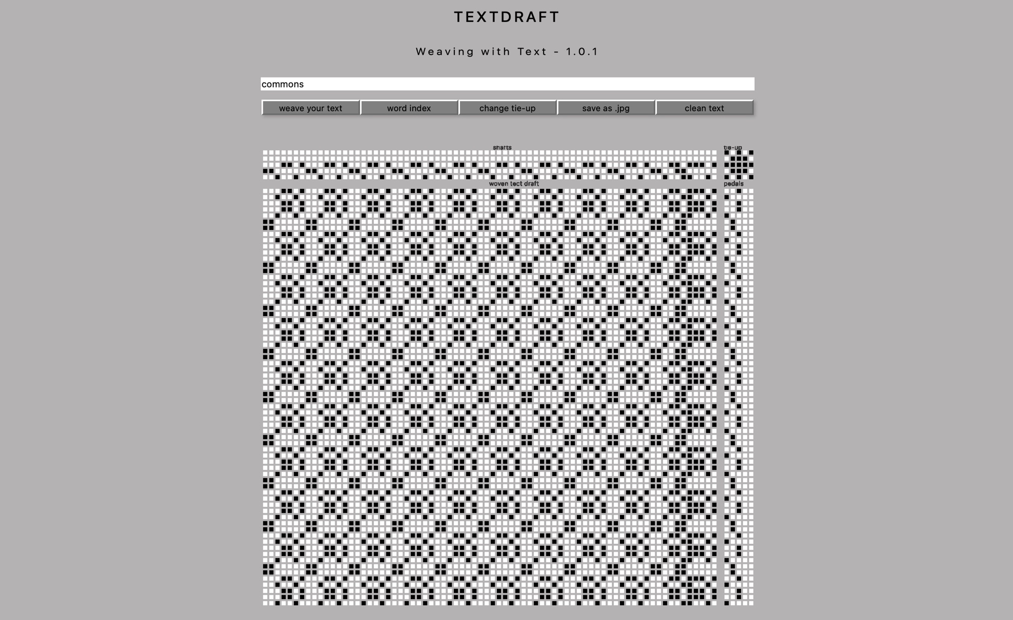 Screenshot of the TEXTDRAFT web interface: a text field containing the word “commons”, buttons, and a black-and-white woven draft grid